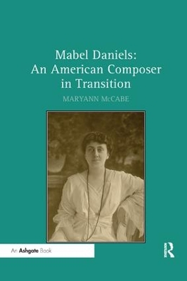 Mabel Daniels: An American Composer in Transition book