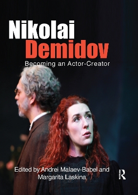Nikolai Demidov: Becoming an Actor-Creator book