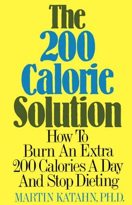 Two Hundred Calorie Solution book