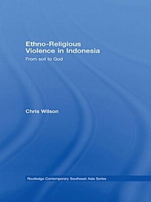 Ethno-Religious Violence in Indonesia by Chris Wilson