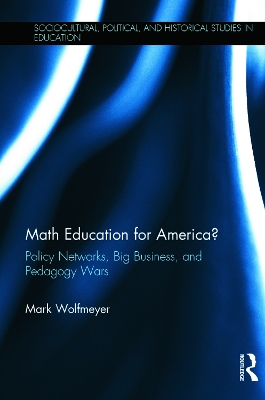 Math Education for America? by Mark Wolfmeyer
