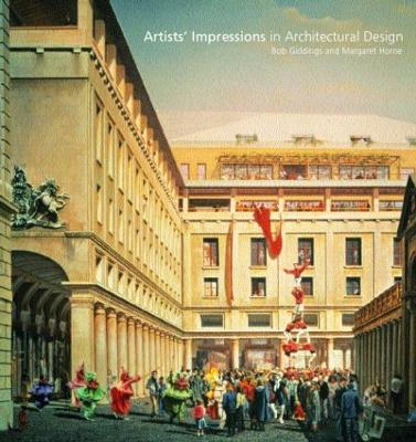 Artists' Impressions in Architectural Design by Bob Giddings