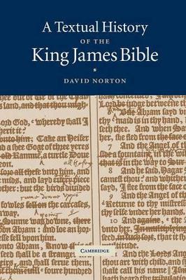 The Textual History of the King James Bible by David Norton