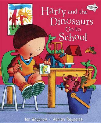 Harry and the Dinosaurs Go to School book