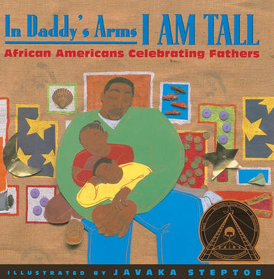 In Daddy's Arms I Am Tall book