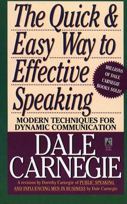 Quick and Easy Way to Effective Speaking by Dale Carnegie