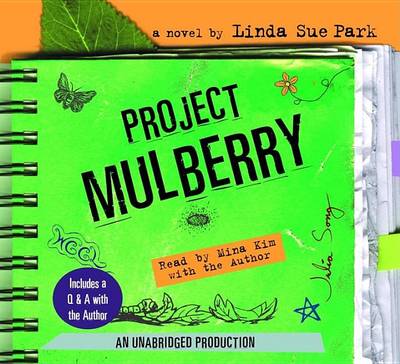 Project Mulberry by Mrs Linda Sue Park