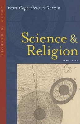 Science and Religion, 1450-1900 book