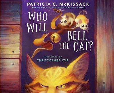 Who Will Bell the Cat? by Patricia C. McKissack