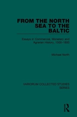 The From the North Sea to the Baltic by Michael North