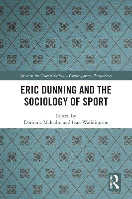 Eric Dunning and the Sociology of Sport book