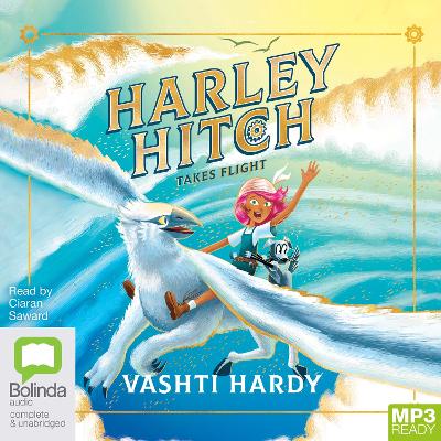 Harley Hitch Takes Flight by Vashti Hardy