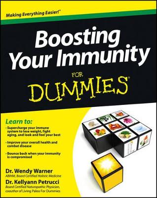 Boosting Your Immunity for Dummies by Wendy Warner