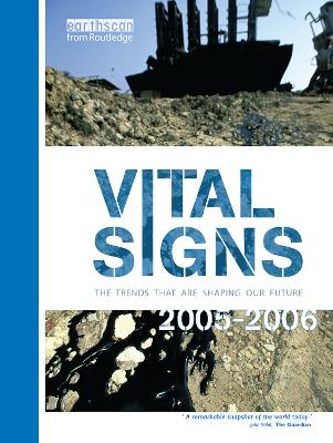 Vital Signs 2005-2006: The Trends that are Shaping our Future by The Worldwatch Institute