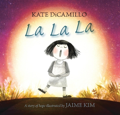 La La La: A Story of Hope book