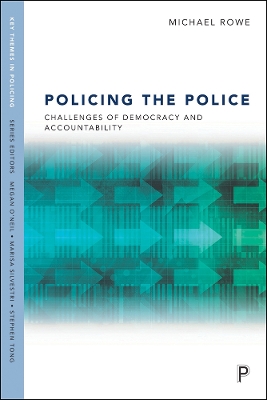 Policing the Police: Challenges of Democracy and Accountability book