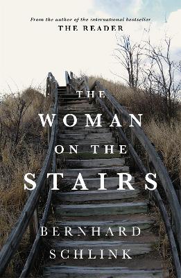 The Woman on the Stairs by Prof Bernhard Schlink