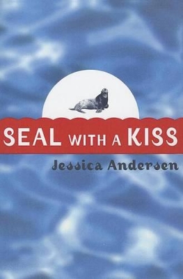 Seal with A Kiss book