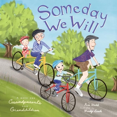 Someday We Will: A Book for Grandparents and Grandchildren book