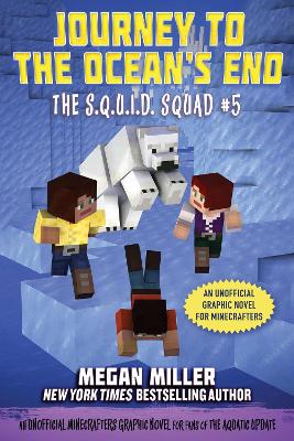 Journey to the Ocean's End: An Unofficial Graphic Novel for Minecrafters book
