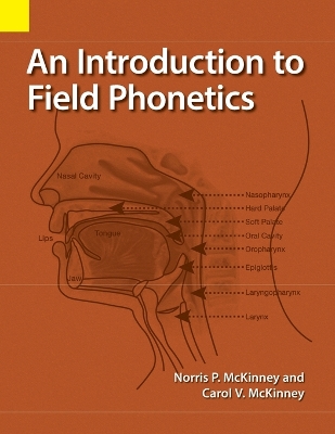 Introduction to Field Phonetics by Norris P McKinney