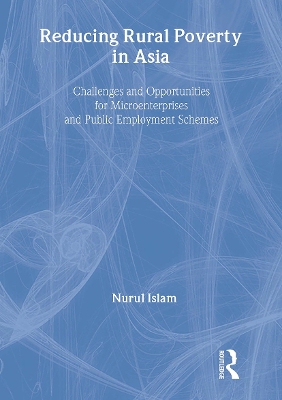 Reducing Rural Poverty in Asia by Nurul Islam
