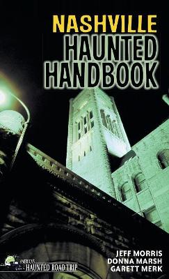 Nashville Haunted Handbook by Donna Marsh