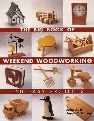 Big Book of Weekend Woodworking book