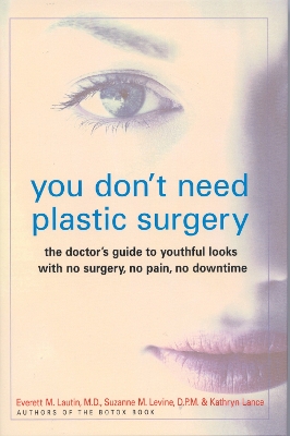 You Don't Need Plastic Surgery book