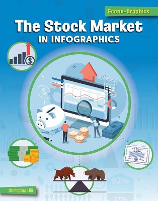 The Stock Market in Infographics by Christina Hill