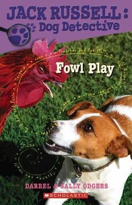 Jack Russell Dog Detective: # 9 Fowl Play book