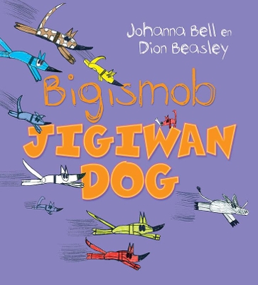 Too Many Cheeky Dogs (Bigismob Jigiwan Dog) book