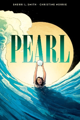 Pearl: A Graphic Novel book