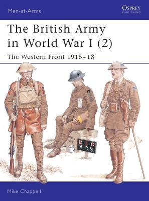 The British Army in World War I by Mike Chappell