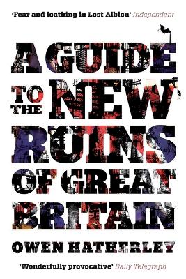 Guide to the New Ruins of Great Britain book