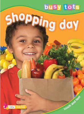 Busy Tots: Shopping Day by 