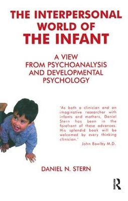 Interpersonal World of the Infant by Daniel N. Stern