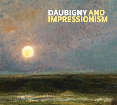 Daubigny and Impressionism book