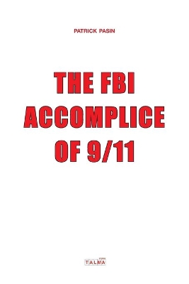 The FBI Accomplice of 9/11 book