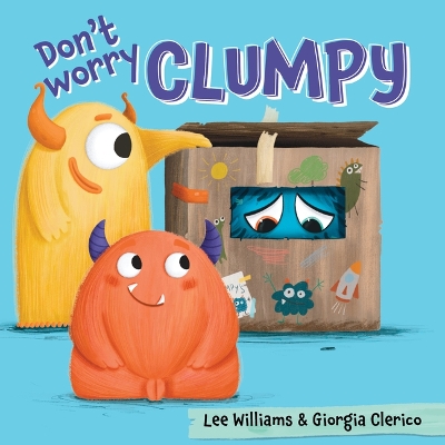Don’T Worry, Clumpy! book