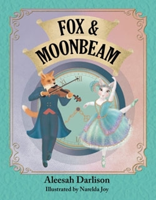 Fox and Moonbeam book