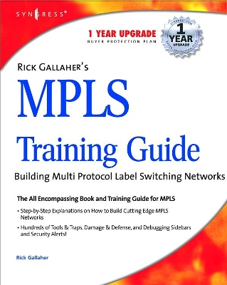 Rick Gallahers MPLS Training Guide book