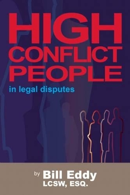 High Conflict People in Legal Disputes book