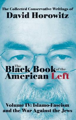 Black Book of the American Left Volume 4 book