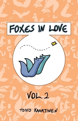 Foxes in Love: Volume 2 book