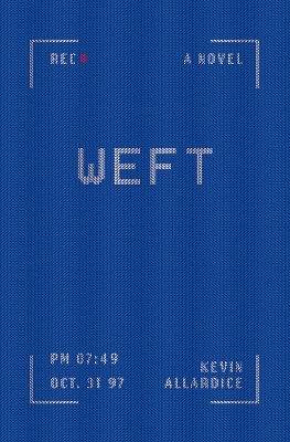 Weft by Kevin Allardice