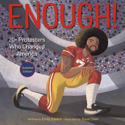 Enough! 20+ Protesters Who Changed America book