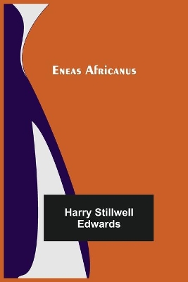 Eneas Africanus by Harry Stillwell Edwards