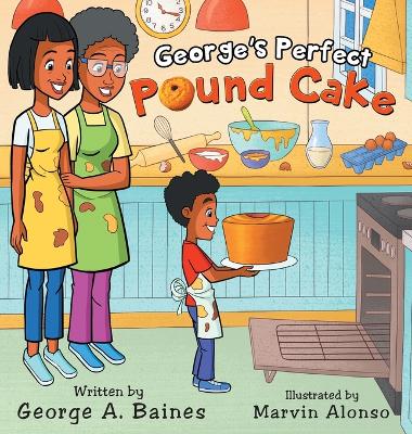 George's Perfect Pound Cake book