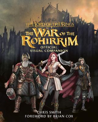 The Lord of the Rings: The War of the Rohirrim Official Visual Companion book